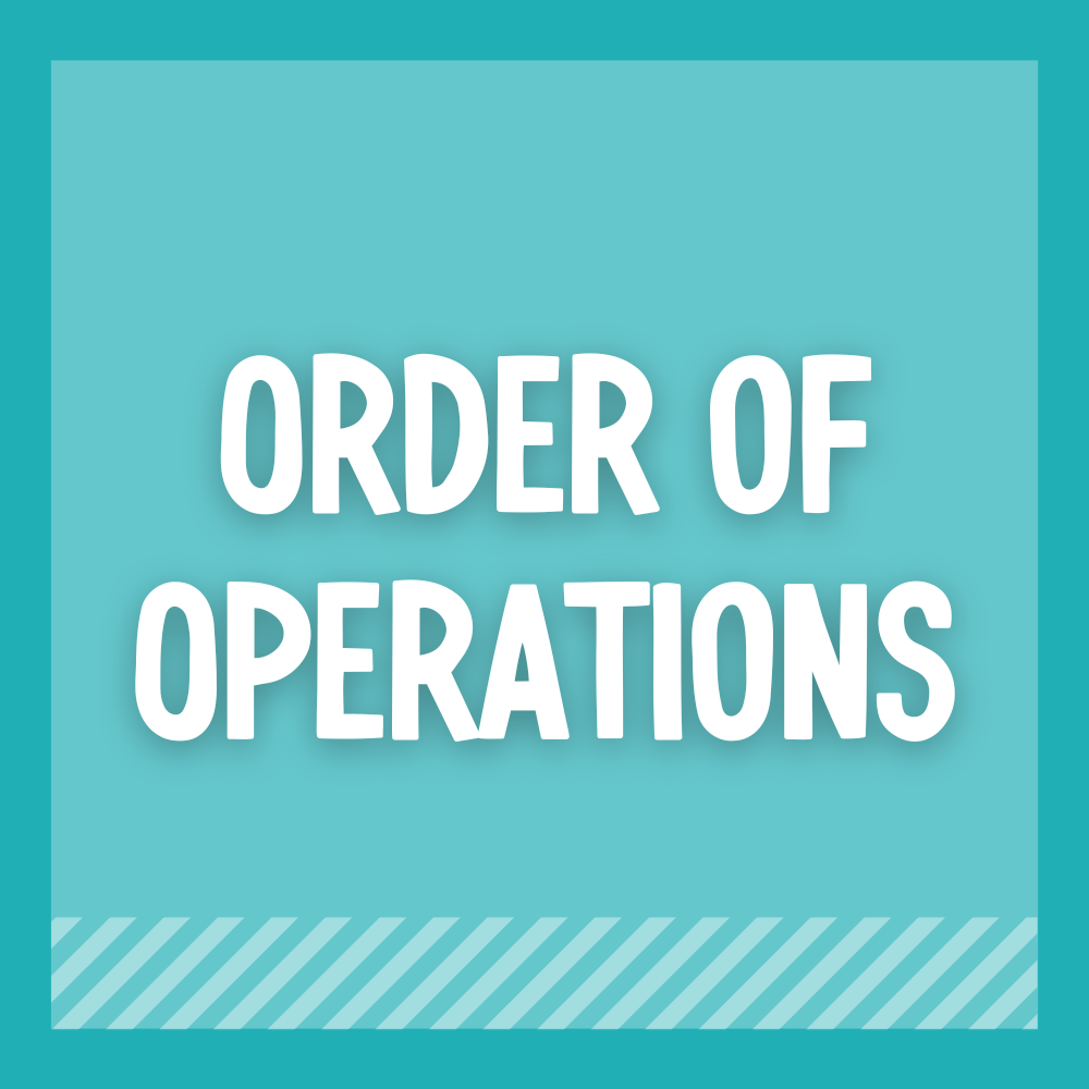 Order of Operations